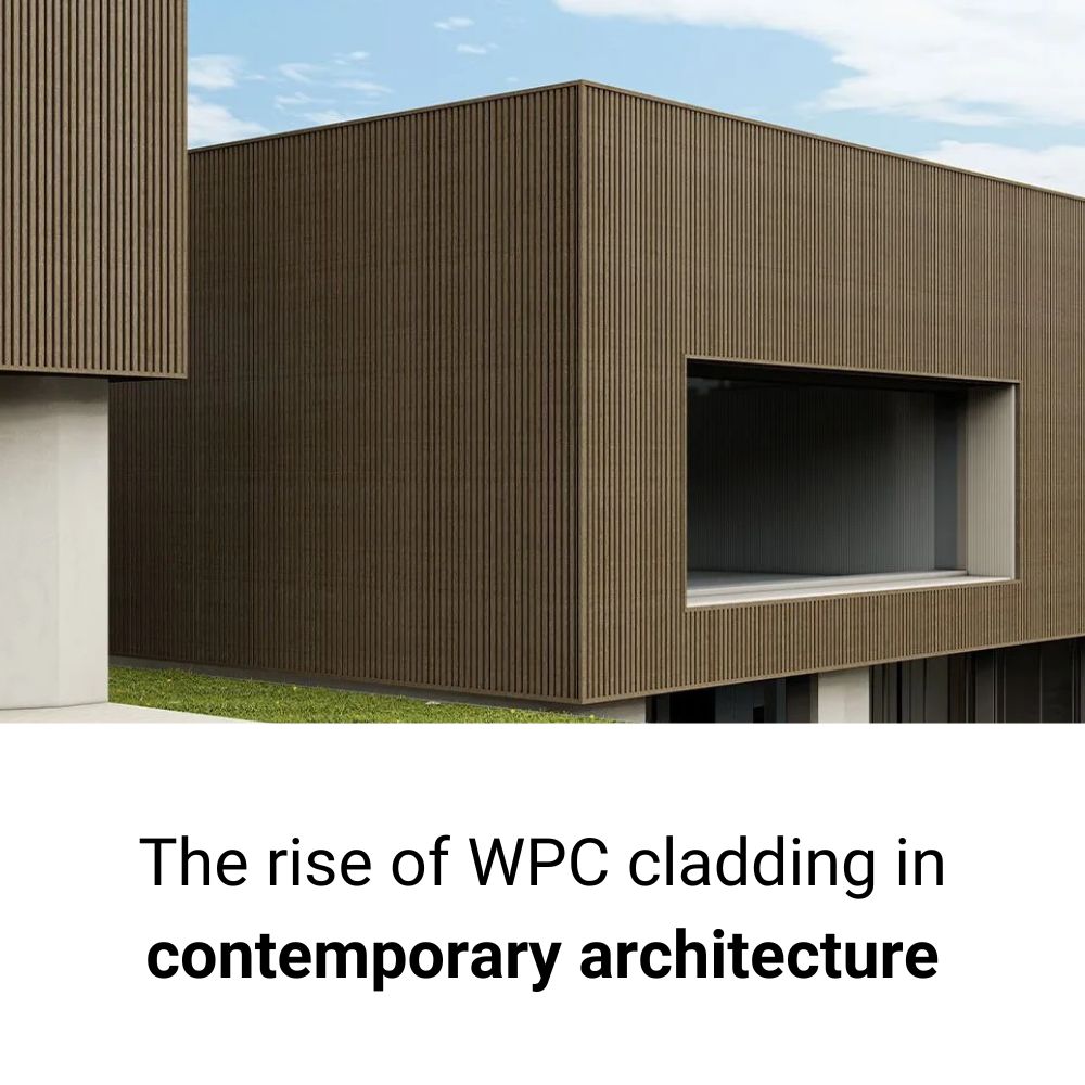 The Rise of WPC Cladding in Contemporary Architecture